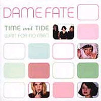 Dame Fate - Time And Tide Wait For No Man - Rock - CD