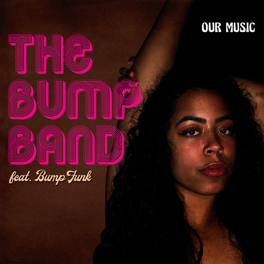 Bump Band, The - Our Music - Rock/Pop - CD