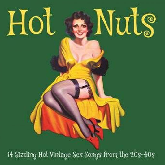 Various Artists - Hot Nuts: 14 Sizzling Hot Vintage Sex Songs From The 20S-40S - Blues - LP