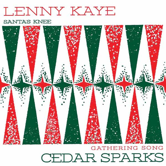 Lenny Kaye & Cedar Sparks - Holiday Split 7 Inch (Red Vinyl Or White W/ Red Swirl) - Rock/Pop - 7