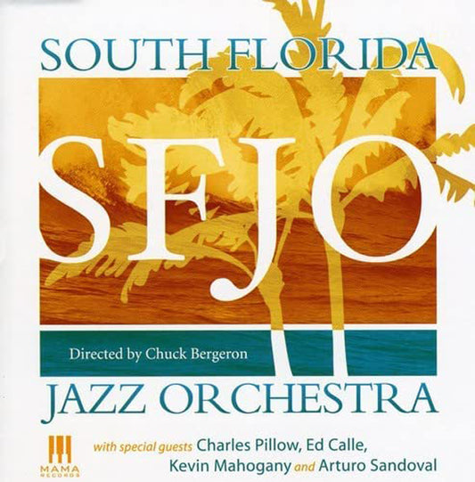 South Florida Jazz Orchestra - South Florida Jazz Orchestra - Jazz - CD