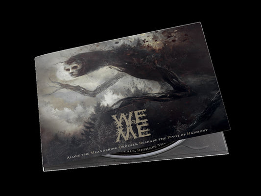 Woe Unto Me - Along The Meandering Ordeals, Reshape The Pivot Of Harmony - Doom Metal - CDD