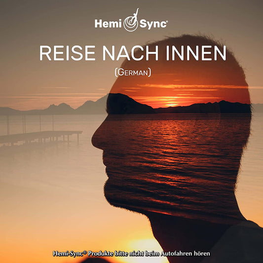 Micah Sadigh & Hemi-Sync - Reise Nach Innen (German Inner Journey) - Rock/Pop - CD