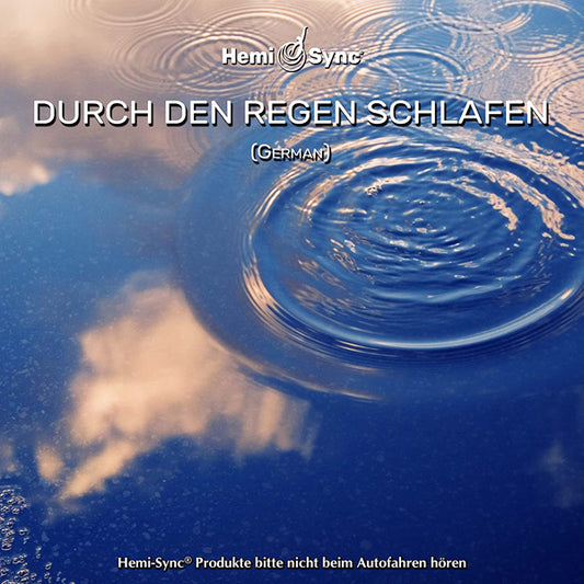 Matthew Sigmon & Julie Anderson & Hemi-Sync - Durch Den Regen Schlafen (German Sleeping Through The Rain) - Rock/Pop - CD