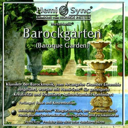 Arcangelos Chamber Ensemble & Hemi-Sync - Barockgarten (German Baroque Garden) - Classical - CD