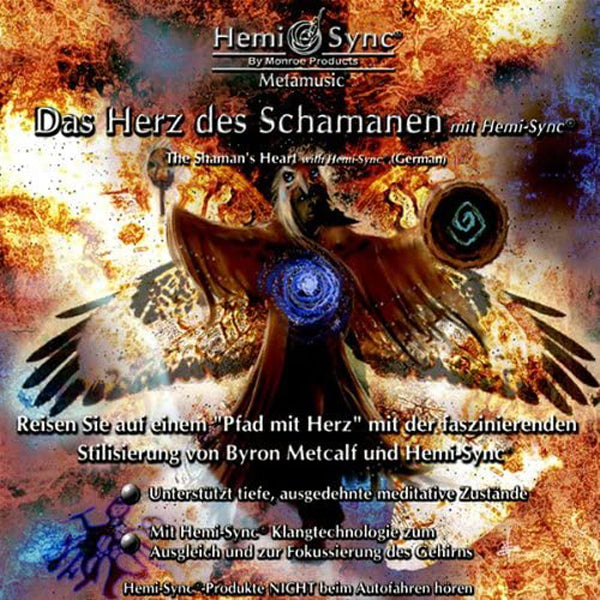 Byron Metcalf & Hemi-Sync - Das Herz Des Schamanen Mit Hemi-Sync® (German Shaman'S Heart) - Electronic - CD