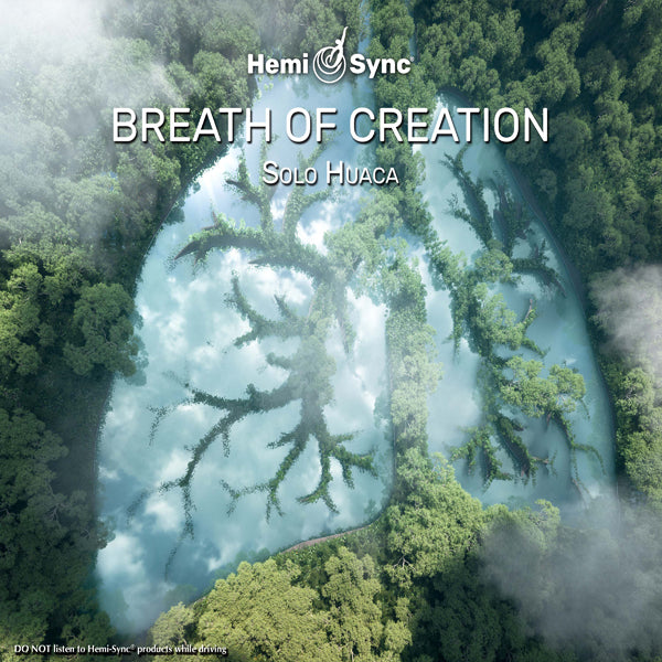 Alan Tower & Hemi-Sync - Breath Of Creation - Electronic - CD