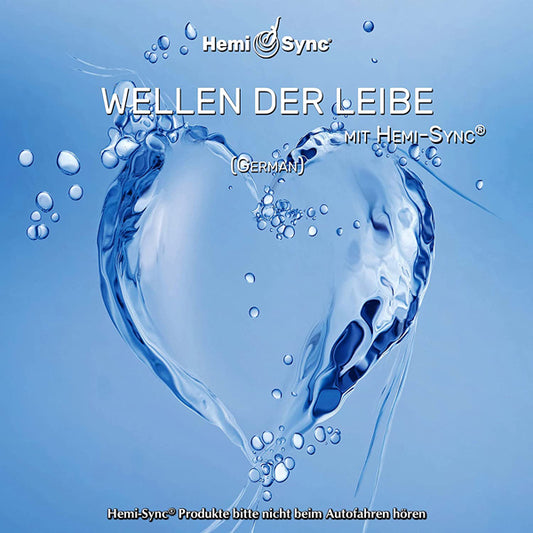 Frederic Delarue & Hemi-Sync - Wellen Der Liebe Mit Hemi-Sync® (Waves Of Love With Hemi-Sync - German) - Rock/Pop - CD