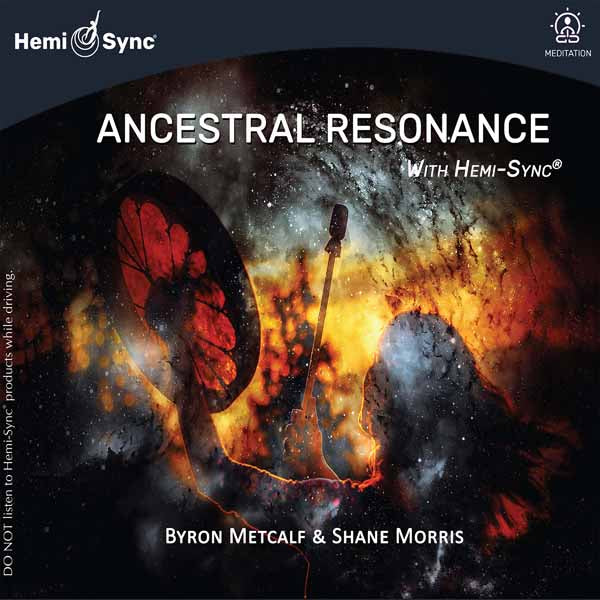 Byron Metcalf & Shane Morris - Ancestral Resonance With Hemi Sync@ - Rock/Pop - CD