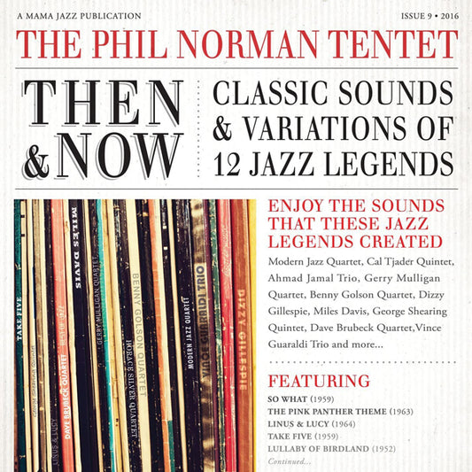 Phil Norman Tentet - Then And Now: Classic Sounds & Variations Of 12 Jazz Legends - Jazz - CD