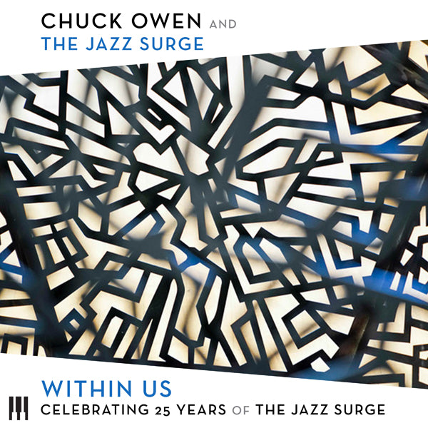 Chuck Owen & The Jazz Surge - Within Us: Celebrating 25 Years Of The Jazz Surge - Jazz - CD