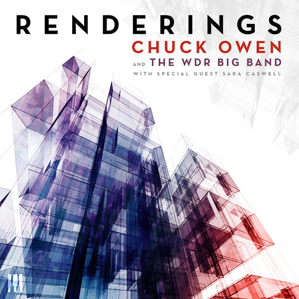 Chuck Owen & Wdr Big Band - Renderings - Jazz - CD