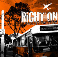 Right On - Reality Vacation - Hardcore - CD