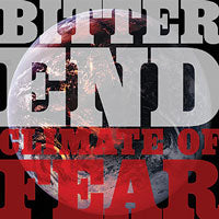 Bitter End - Climate Of Fear - Hardcore - CD