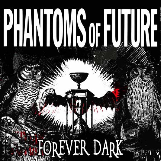 Phantoms Of Future - Forever Dark - Rock - LP