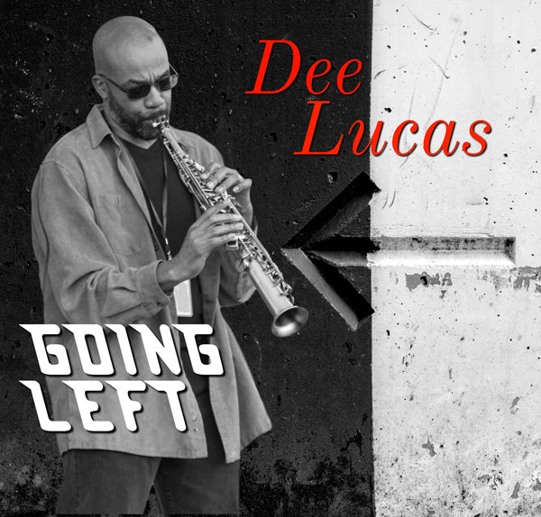 Dee Lucas - Going Left - Jazz - CD