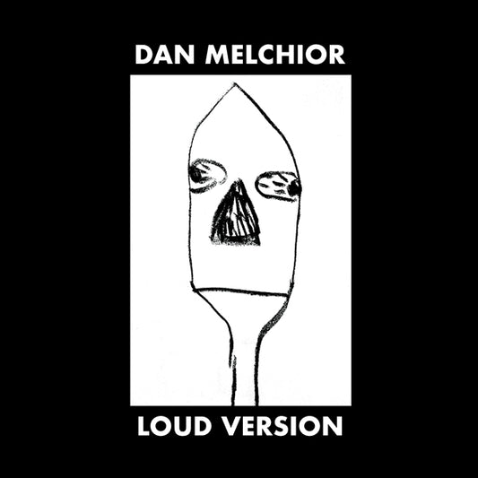 Dan Melchior - Loud Version - Rock - LP