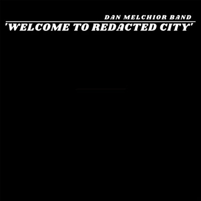 Dan Melchior Band - Welcome To Redacted City (2Lp) - Rock  Double Vinyl LP