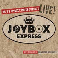 Mr. B'S Joybox Express Quartet - Live - Blues - CD