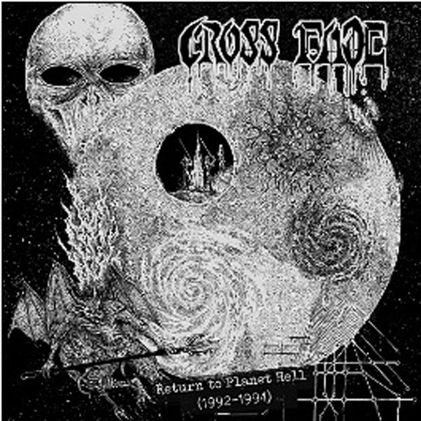 Cross Fade - Return To Planet Hell (1992-1994) - Death Metal - CD