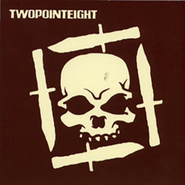 Twopointeight - Twopointeight - Punk - CDD