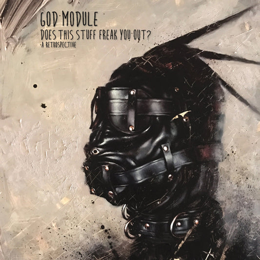 God Module - Does This Stuff Freak You Out? - A Retrospective - Electronic - DCD