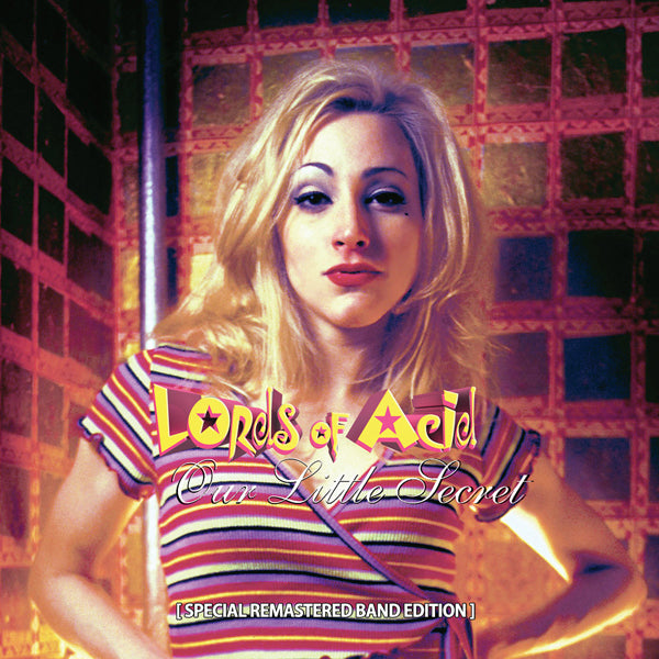 Lords Of Acid - Our Little Secret (Special Remastered Band Edition) - Electronic - CD