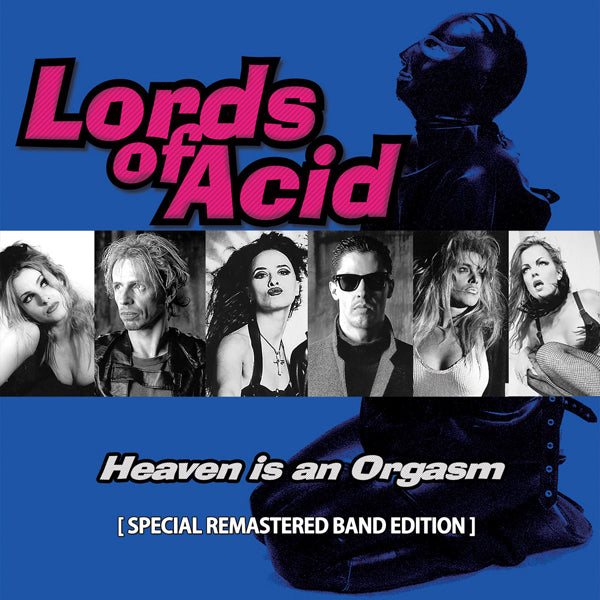 Lords Of Acid - Heaven Is An Orgasm (Special Remastered Band Edition) - Electronic - CD