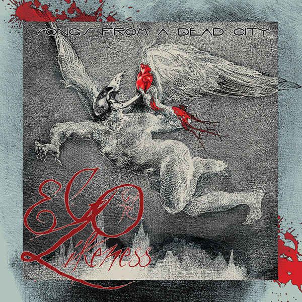 Ego Likeness - Songs From A Dead City - Electronic - DCD