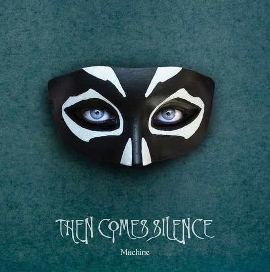 Then Comes Silence - Machine - Rock - CD