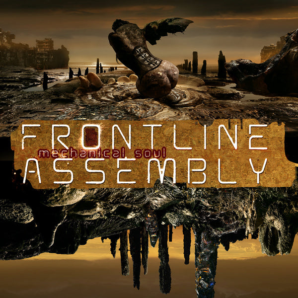 Front Line Assembly - Mechanical Soul - Electronic - CD