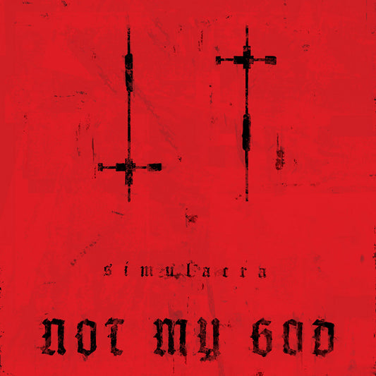 Not My God - Simulacra - Electronic - CD