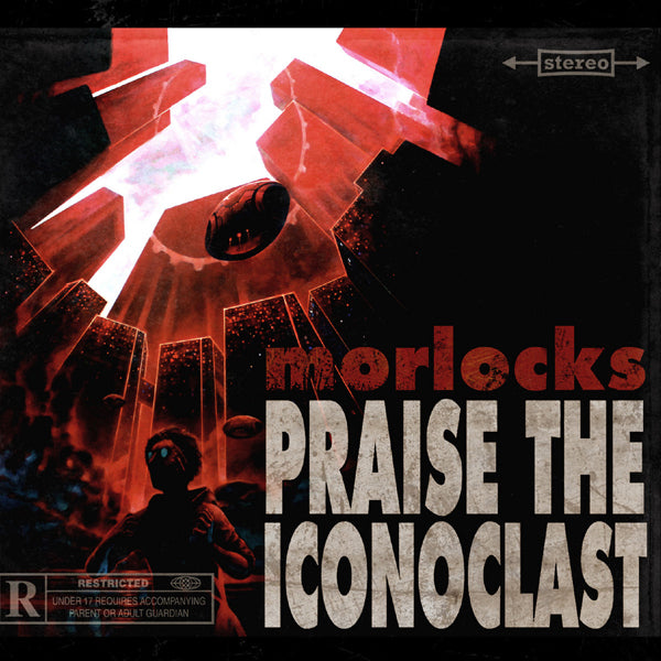 Morlocks - Praise The Iconoclast - Electronic - CD
