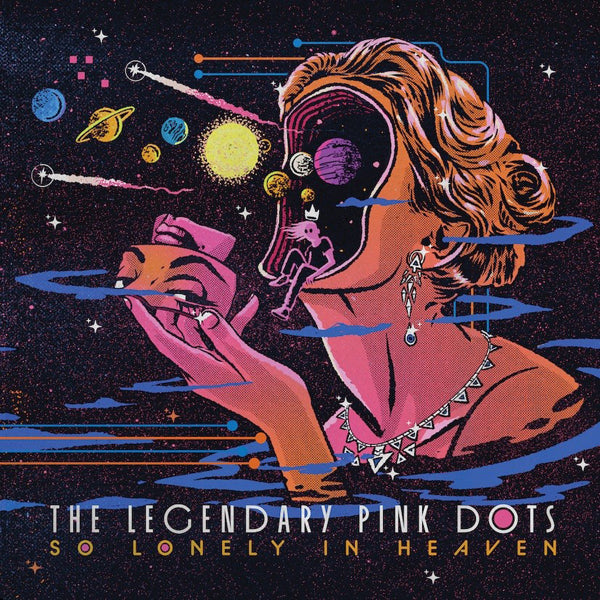 Legendary Pink Dots, The - So Lonely In Heaven - Rock - CD