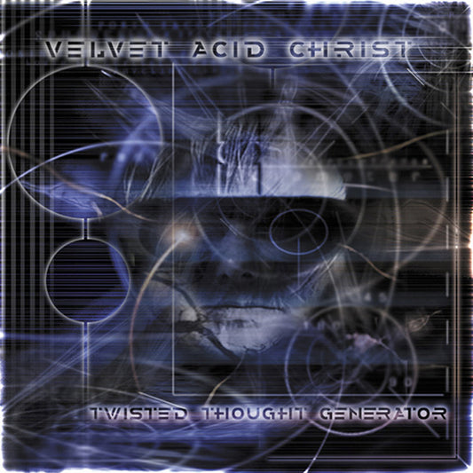 Velvet Acid Christ - Twisted Thought Generator - Electronic - CD
