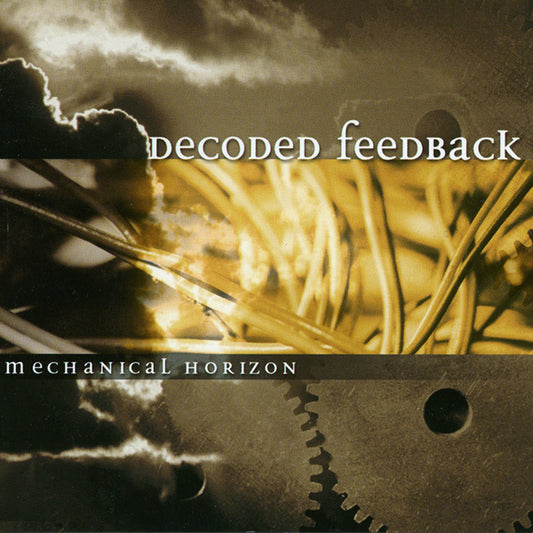Decoded Feedback - Mechanical Horizon - Electronic - CD