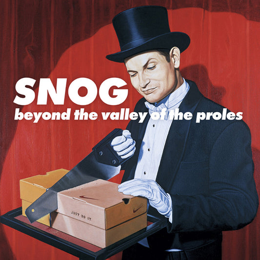 Snog - Beyond The Valley Of The Proles - Electronic - CD