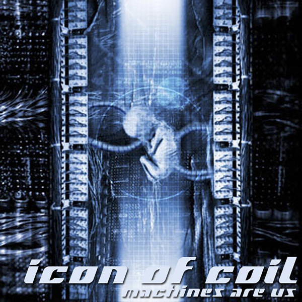 Icon Of Coil - Machines Are Us - Electronic - CD