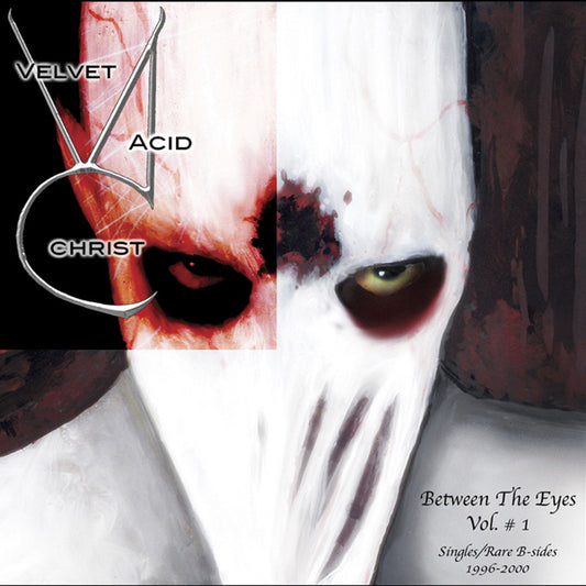 Velvet Acid Christ - Between The Eyes Volume 1 - Electronic - CD