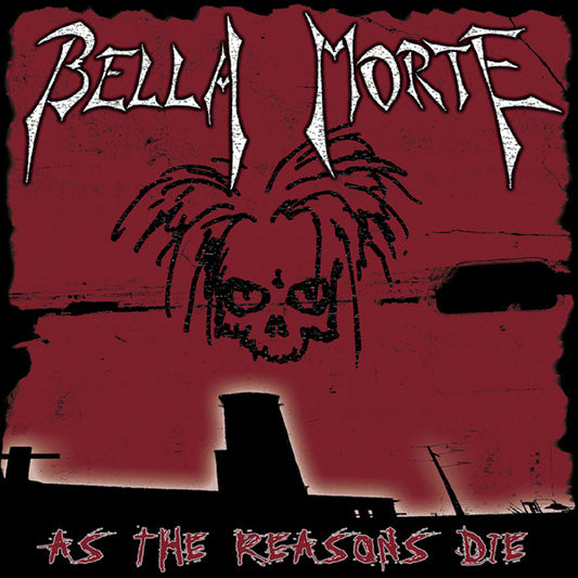 Bella Morte - As The Reasons Die - Rock - CD