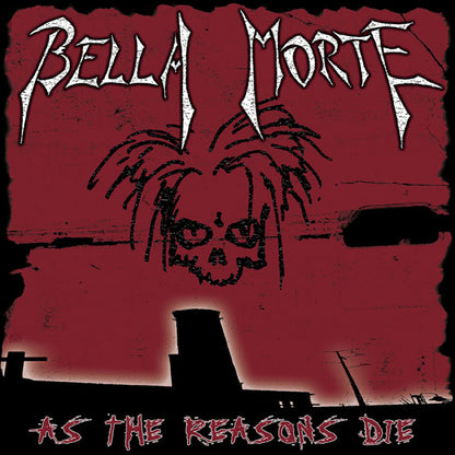 Bella Morte - As The Reasons Die - Rock - Music CD