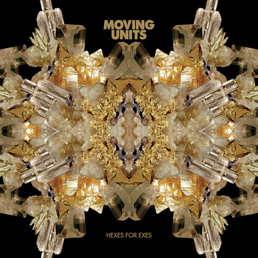 Moving Units - Hexes For Exes - Electronic - Music CD