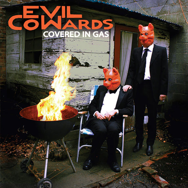 Evil Cowards - Covered In Gas - Electronic - CD