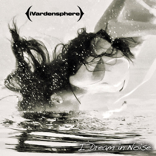 Ivardensphere - I Dream In Noise: Remixes Vol. 2 - Electronic - CD