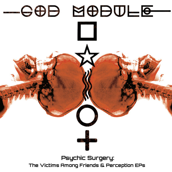God Module - Psychic Surgery: The Victims Among Friends And Perception Eps (2Cd) - Electronic - DCD