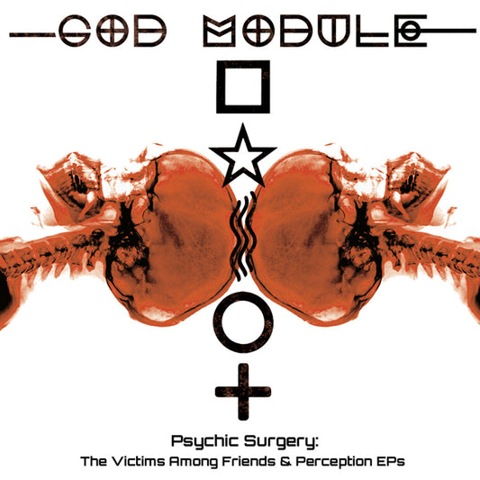 God Module - Psychic Surgery: The Victims Among Friends And Perception Eps (2Cd) - Electronic - DCD