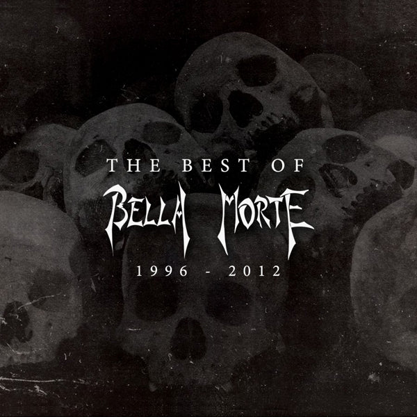 Bella Morte - The Best Of Bella Morte 1996-2012 - Rock - CD