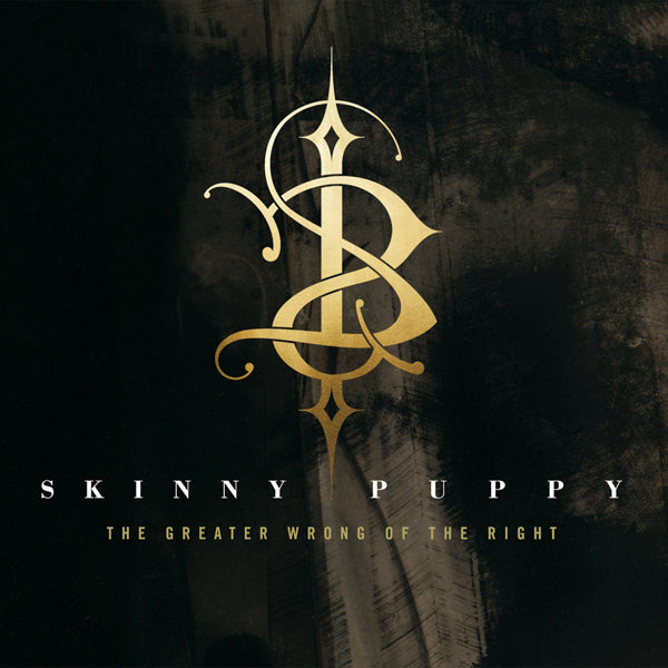 Skinny Puppy - The Greater Wrong Of The Right - Electronic - CD