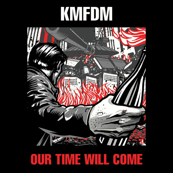 Kmfdm - Our Time Will Come - Electronic - CD