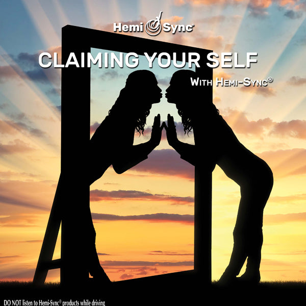 Carolyn Ball & Hemi-Sync - Claiming Your Self With Hemi-Sync® - Rock/Pop - CD